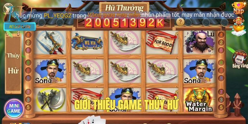 Giới thiệu siêu phẩm slot Thủy Hử