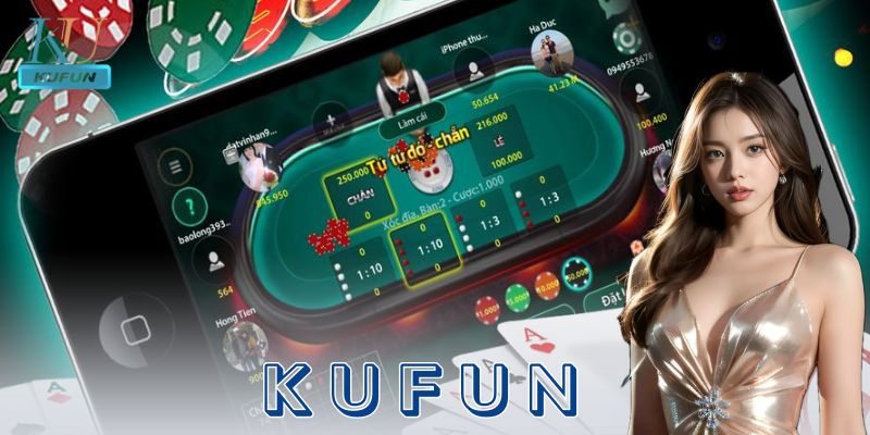 Hướng dẫn quy trình nạp tiền và rút tiền tại Kufun
